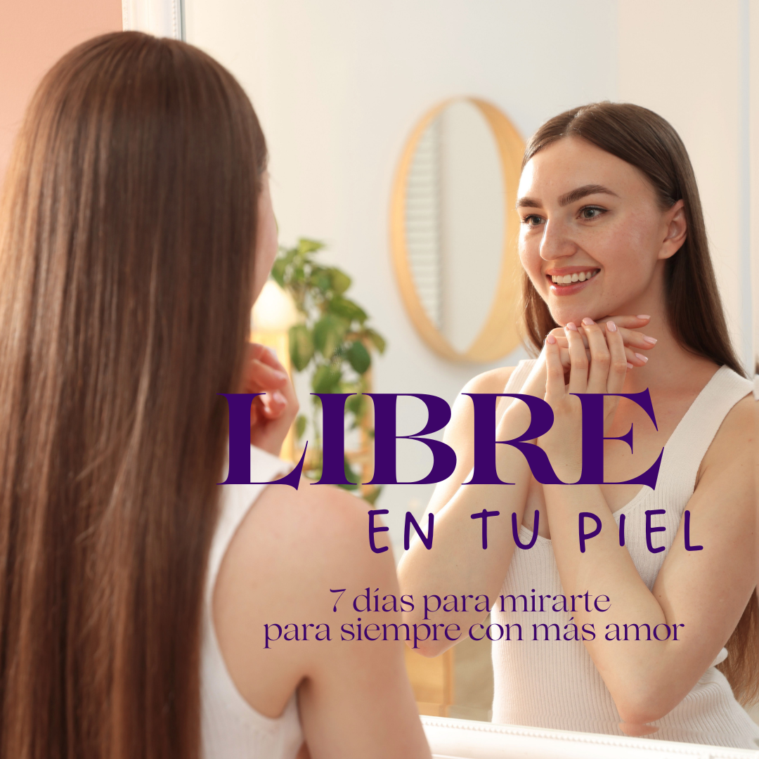 LIBRE EN TU PIEL